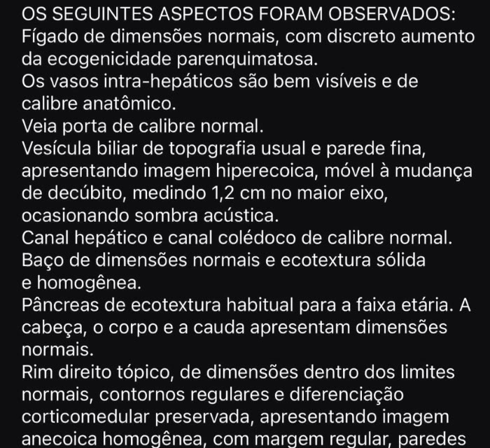 Trecho de um laudo de abdome total gerado no app: fígado, vasos, veia porta, vesícula, vias biliares, baço, pâncreas e rins descritos em sequência